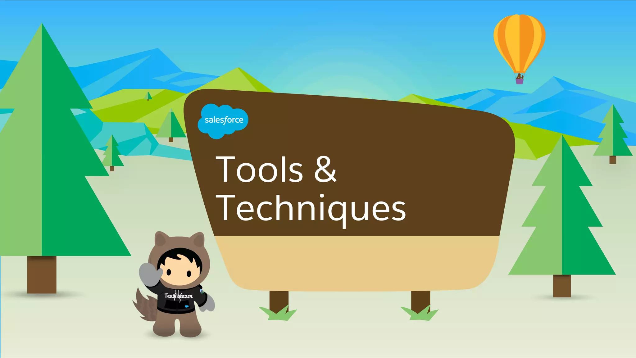 Tools & Techniques
18
 