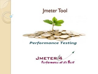 Apache Jmeter Tool
www.jmeter4u.com | Email: jmeter4u@gmail.com | Skype: jmeter.experts
“Performance Testing using Apache JMeter”
 