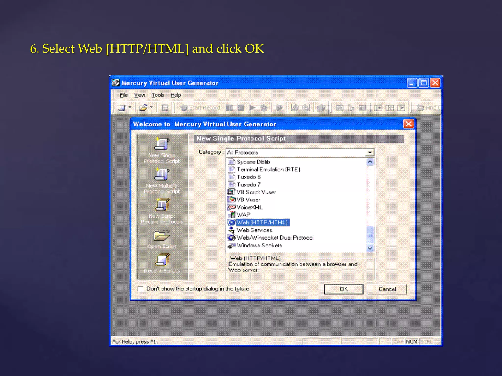 6. Select Web [HTTP/HTML] and click OK
 