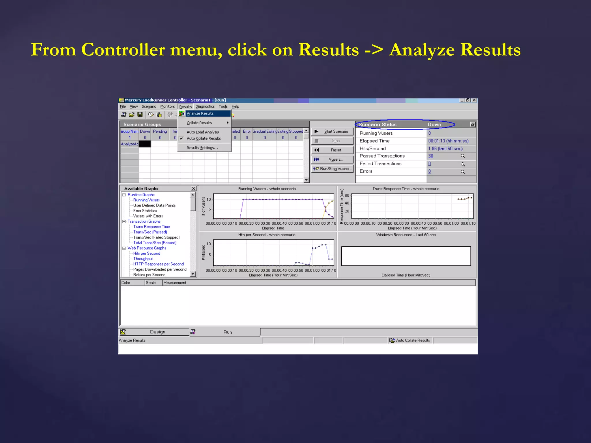 From Controller menu, click on Results -> Analyze Results
 