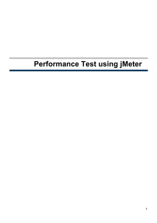 １
Performance Test using jMeter
 