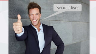 Join the Conversation #NetUG @EricPhan
Send it live!
 