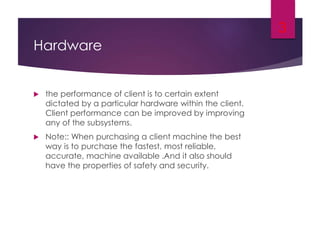 Performance tuning and optimization on client server | PPT