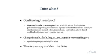 MariaDB Server Performance Tuning & Optimization | PPT