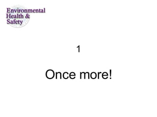 1 Once more! 