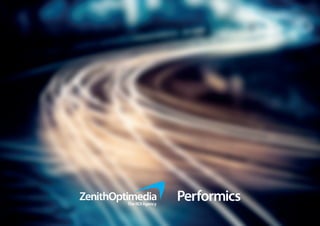 Performics & ZenithOptimedia: Driving ROI through Smarter Use of Mobile