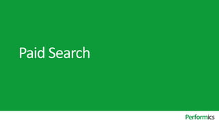 Paid Search
 