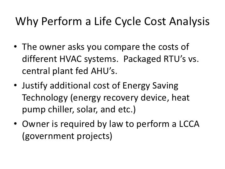 Performing A Life Cycle Cost Analysis