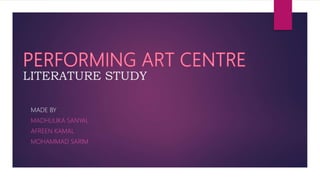 LITERATURE STUDY
MADE BY
MADHULIKA SANYAL
AFREEN KAMAL
MOHAMMAD SARIM
 