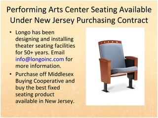 Performing Arts Center Seating Available Under New Jersey Purchasing Contract ,[object Object],[object Object]