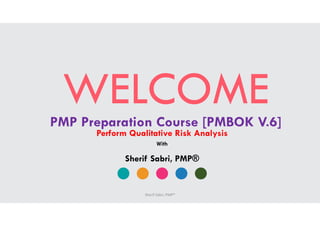 Perform qualitative risk analysis | PDF