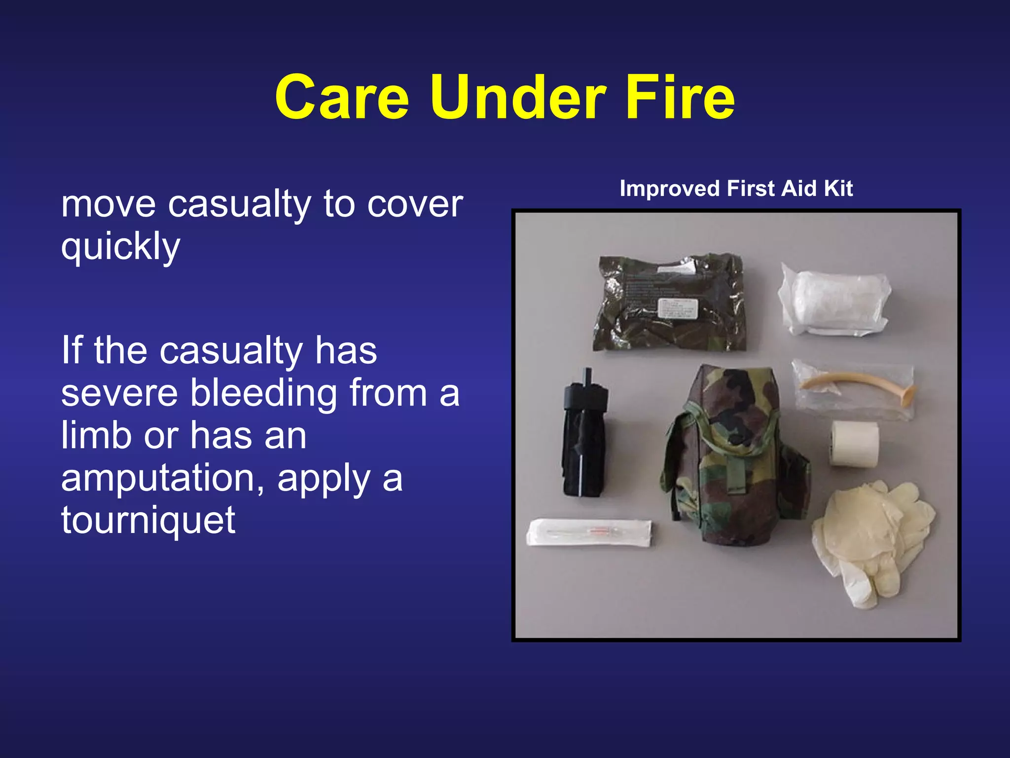 Call Medivac and set up LZ  