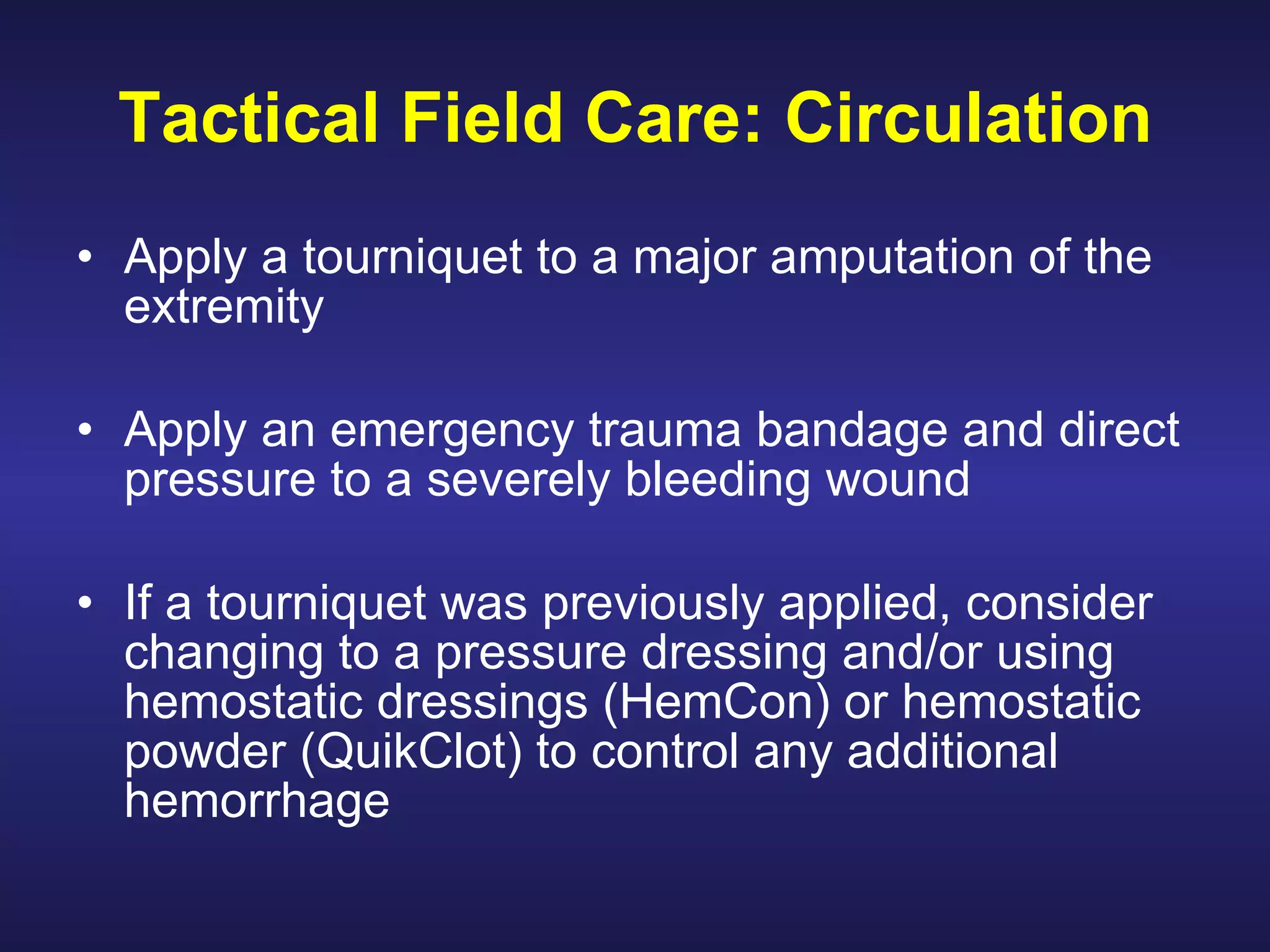 Perform tactical combat casualty care | PPT | First Aid | Injuries