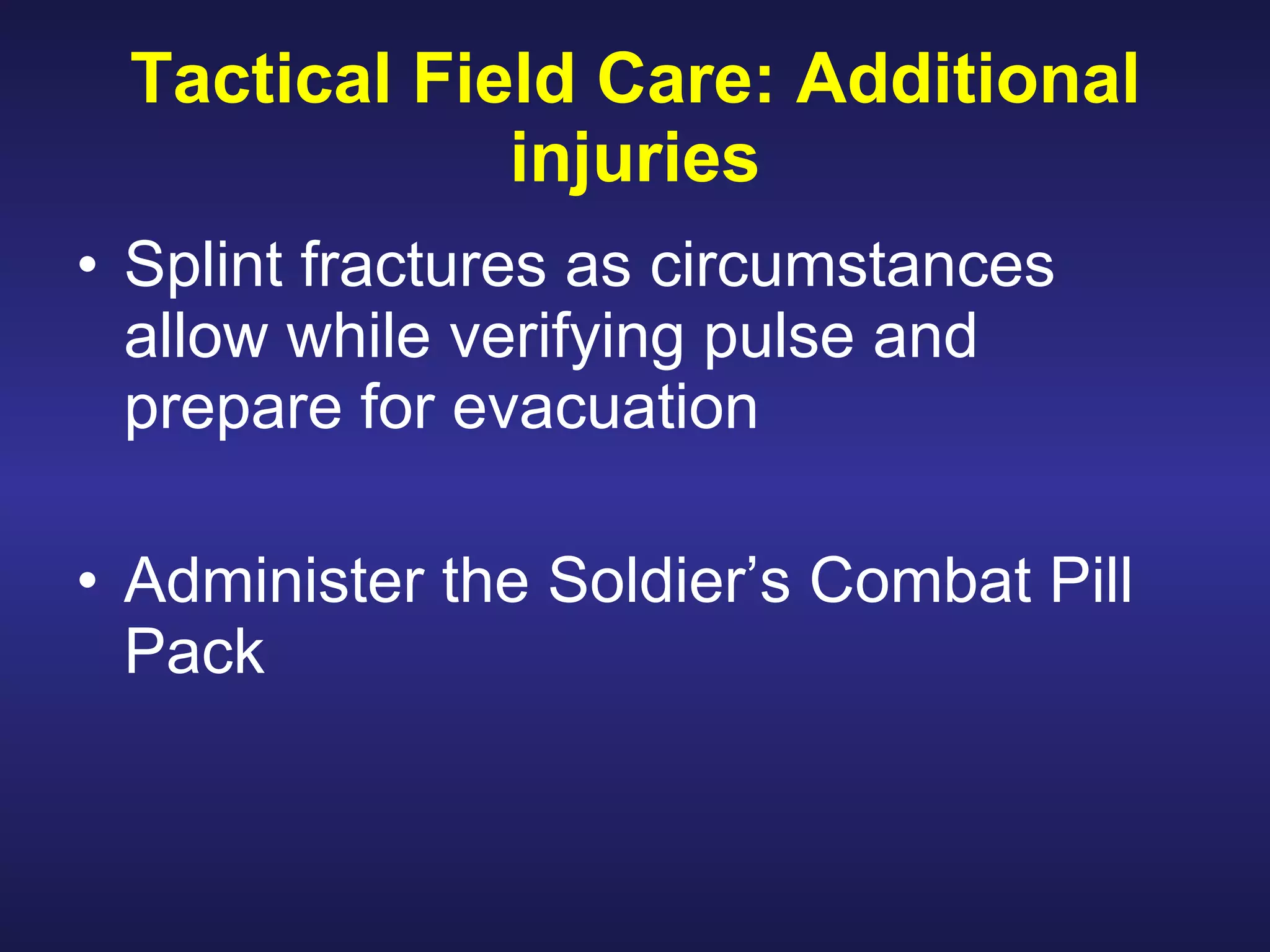 Perform tactical combat casualty care | PPT | First Aid | Injuries