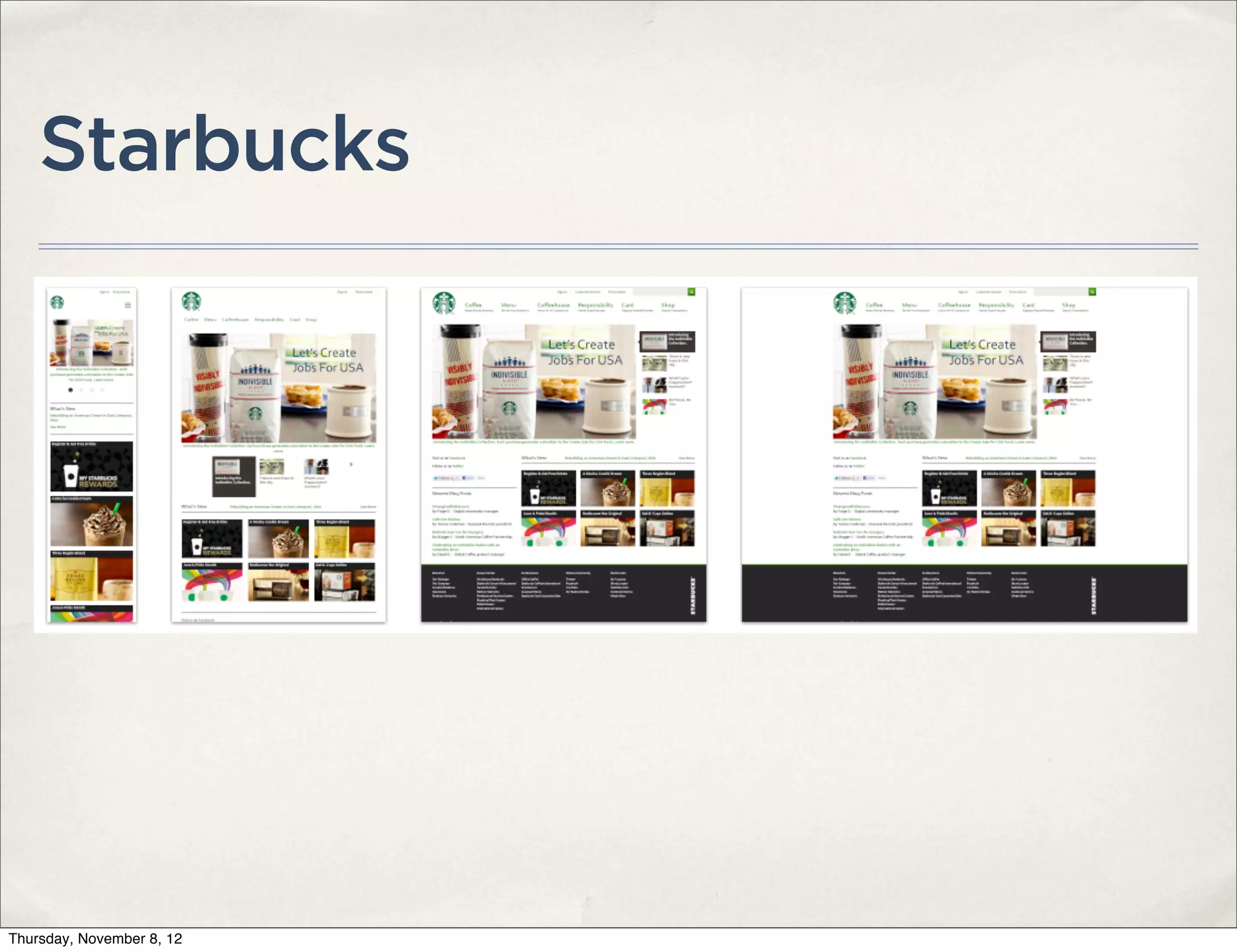 Starbucks




Thursday, November 8, 12
 