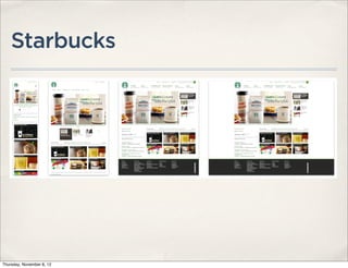 Starbucks




Thursday, November 8, 12
 