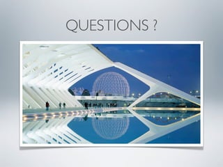 QUESTIONS ?
 