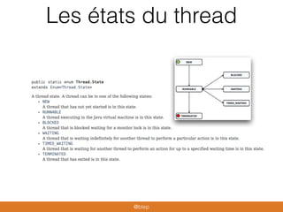 Les états du thread
@blep
 