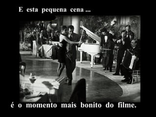 E esta pequena cena ...

é o momento mais bonito do filme.

 