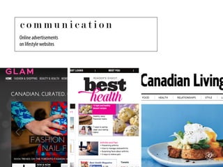 c o m m u n i c a t i o n
Online advertisements
on lifestyle websites
 