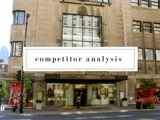 c o m p e t i t o r a n a l y s i s
 