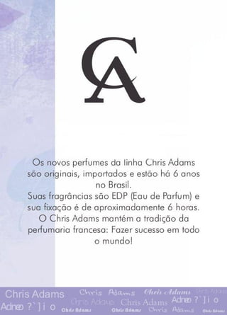 Perfumes Importados Chris Adams - julho 2013