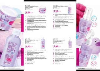8,50 EUR 
8,70 EUR 
7,90 EUR 
FM d004 
SPRAY ABRILHANTADOR - 
DESEMBARAÇANTE 
200 ml 
Hair shine detangling spray 
7,90 EUR 
39,50 EUR/1 l 
81 Os produtos FM GROUP 
são produtos o 80 riginais da FM GOPRU WORLD 
FM d003 
PASTILHAS EFERVESCENTES 
PARA O BANHO 
3 x 40 g 
Fizzing bath tablets 
70,83 EUR/1 kg 
„„ criado para garantir às crianças um banho alegre, cheio de cor 
e de bolhas efervescentes 
„„ contém óleo de caroço de uva nutritivo que hidrata a pele 
delicada das crianças 
„„ o óleo de abacate alivia as irritações e regenera, protegendo o 
corpo da desidratação 
„„ composto à base de corantes alimentares seguros para a pele 
delicada das crianças 
„„ com cheiro alegre de manga, romã e groselha 
„„ cada uma das três pastilhas dão à água uma cor de fantasia: 
azul, rosa ou amarelo, sem manchar a pele da criança, nem a 
banheira 
„„ composição aromática hipoalergénica 
„„ a partir dos 3 anos 
FM d002 
CHAMPÔ & GEL 2 EM 1 PARA 
CRIANÇAS 
200 ml 
Shampoo & body wash 2 in 1 
43,50 EUR/1 kg 
„„ une as vantagens de um champô suave para crianças e de um 
gel de banho nutritivo 
„„ criado a pensar nas necessidades dos mais pequenos 
apreciadores de brincadeiras aquáticas 
„„ não arde nos olhos 
„„ facilita o pentear e torna os cabelos suaves e brilhantes 
„„ rico em pro-vitamina B5 que regenera e alivia as irritações 
„„ contém extrato de calêndula que hidrata perfeitamente a pele 
delicada das crianças 
„„ hipoalergénico 
„„ aroma de frutos tropicais 
„„ a partir dos 3 anos 
FM d005 
ESPUMA PARA LAVAR O CORPO 
200 ml 
Body wash foam 
39,50 EUR/1 l 
„„ criada para a lavagem e cuidado diários da pele delicada das 
crianças 
„„ contém nutritivo óleo de amêndoas doces que regenera, 
amacia e torna a pele suave e sedosa 
„„ o extrato de camomila e alantoína aceleram a reconstrução da 
pele e suavizam as irritações 
„„ a glicerina vegetal hidrata e suaviza a pele 
„„ a espuma leve torna o banho uma brincadeira inesquecível 
„„ com agradável aroma de mirtilho 
„„ sem parabenos, PEG, SLES, SLS, sal, sabão 
„„ hipoalergénica 
„„ a partir dos 3 anos 
„„ facilita o pentear de madeixas indisciplinadas e torna os 
cabelos brilhantes, suaves e volumosos 
„„ pode ser aplicado tanto em cabelos húmidos, como secos 
„„ não precisa de passar por água 
„„ evita a eletricidade estática nos cabelos 
„„ contém pro-vitamina B5, com propriedades regeneradoras e 
suavizantes 
„„ o extrato de calêndula hidrata e nutre o seu cabelo e do couro 
cabeludo, sendo ainda anti-inflamatório 
„„ com aroma de melão sumarento 
„„ fácil de aplicar 
„„ a partir dos 3 anos 
AQUA MAGIC COLLECTION 
 
