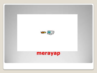 merayap
 