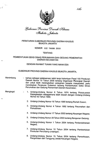 Pembentukan Seksi Dinas Perumahan dan Gedung Pemerintah Daerah Kecamatan - Pergub Prov. DKI Jakarta No 122 Tahun 2010