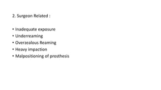 Underreaming Chart Peri prosthetic fractures | PPTX
