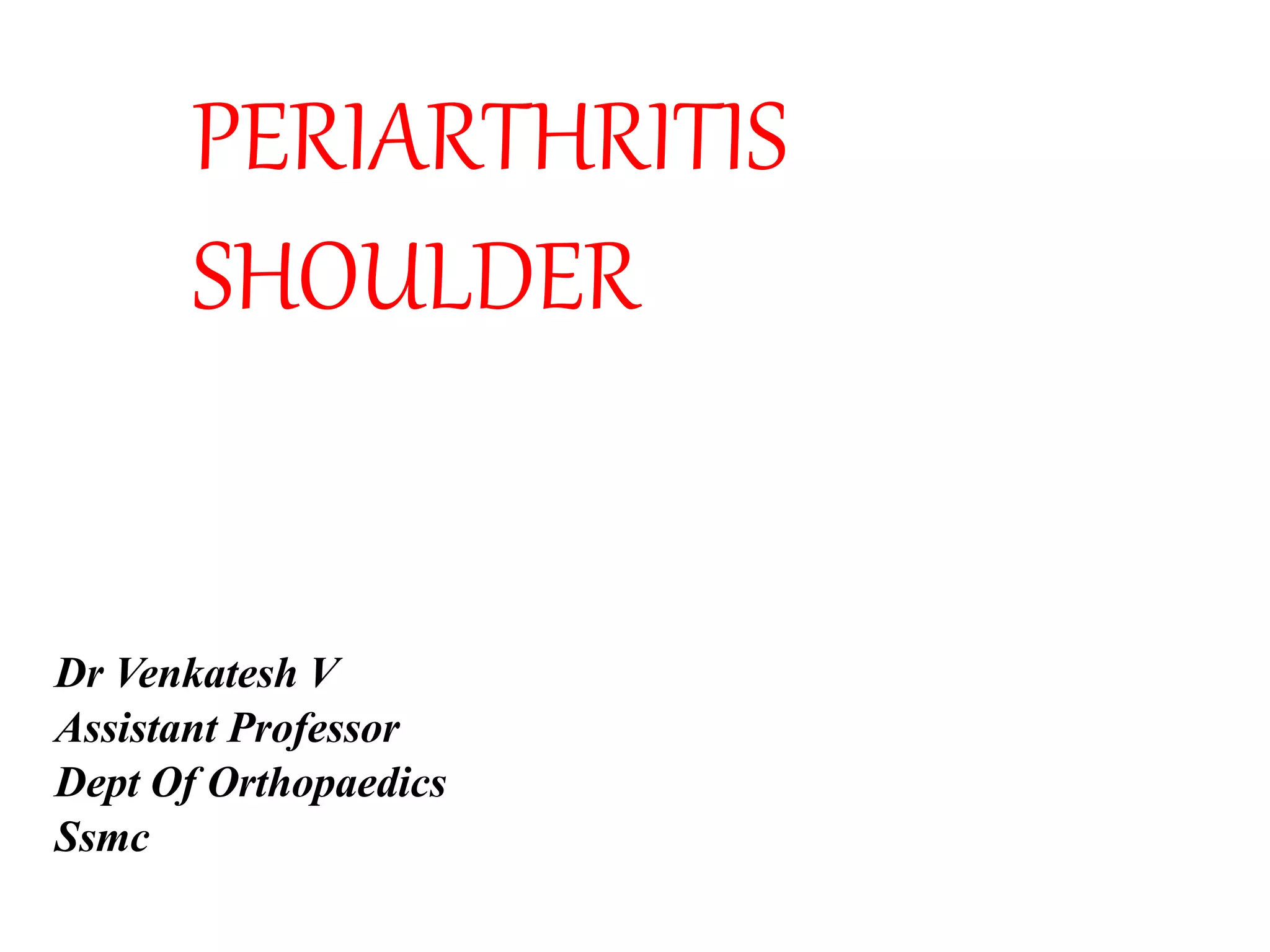 Periarthritis shoulder & painful arc PPT