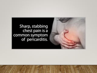 Pericarditis