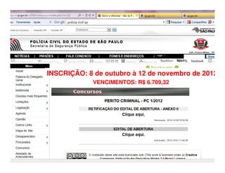 INSCRIÇÃO: 8 de outubro à 12 de novembro de 2012
                     VENCIMENTOS: R$ 6.709,32




     Adriana Ponce Coelho Cerântola, Adv. M.Sc.   adriana@santoscerantola.com.br
 