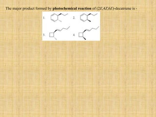 The major product formed by photochemical reaction of (2E,4Z,6E)-decatriene is -
 