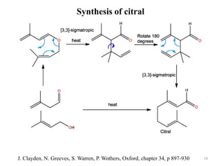 Synthesis of citral
19J. Clayden, N. Greeves, S. Warren, P. Wothers, Oxford, chapter 34, p 897-930
 