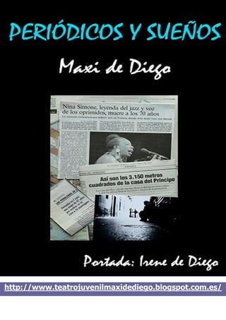 http://www.teatrojuvenilmaxidediego.blogspot.com.es/
 