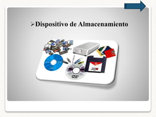 Dispositivo de Almacenamiento
 