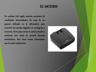 Modem Que Es Perifericos de almacenamiento y comunicacion | PPTX
