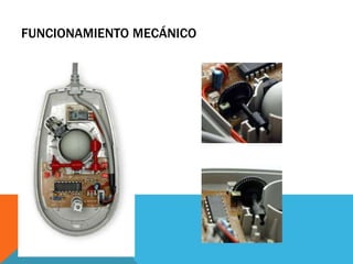 FUNCIONAMIENTO MECÁNICO
 