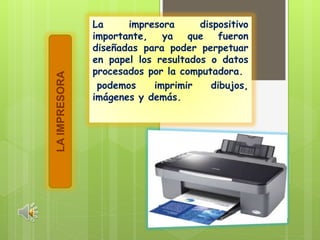 Perifericos de salida diapositivas imprimi rrr