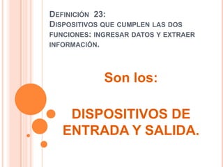 la 26 nos habla de una:Pantalla sensible al tactoGabriela Grassino