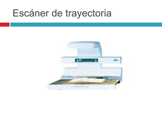Escáner de trayectoria
 
