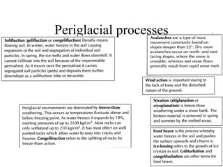 Periglacial processes
 