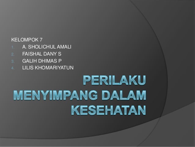 Perilaku Menyimpang Dalam Kesehatan