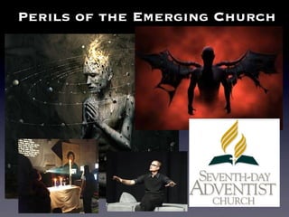 Perils of the Emerging Church

 