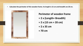 MATH - Perimeter (CLASS V - IGCSE BOARD) | PPTX