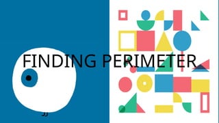 learning strand three - Mathematics Perimeter | PPTX