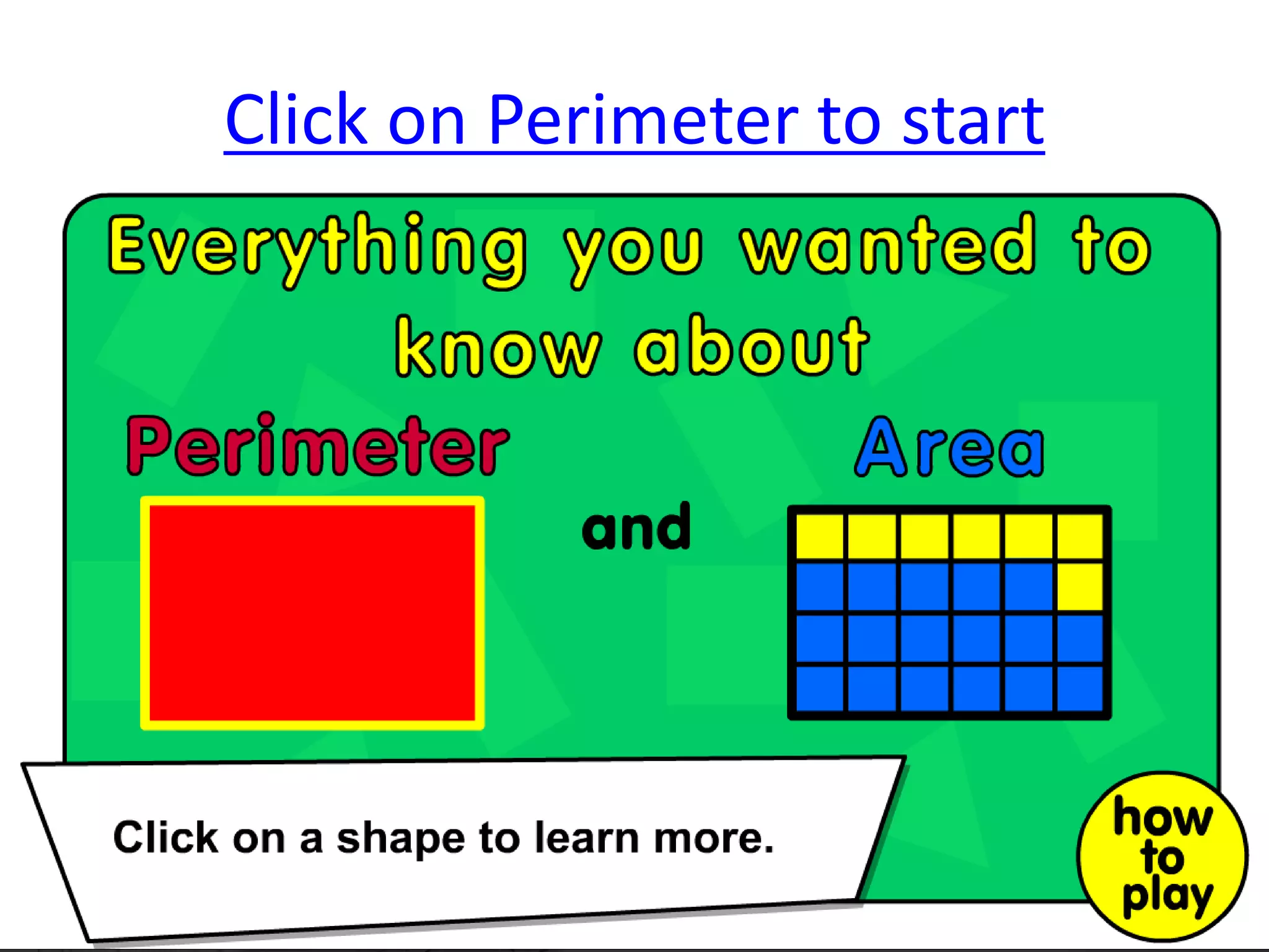 Click on Perimeter to start

 