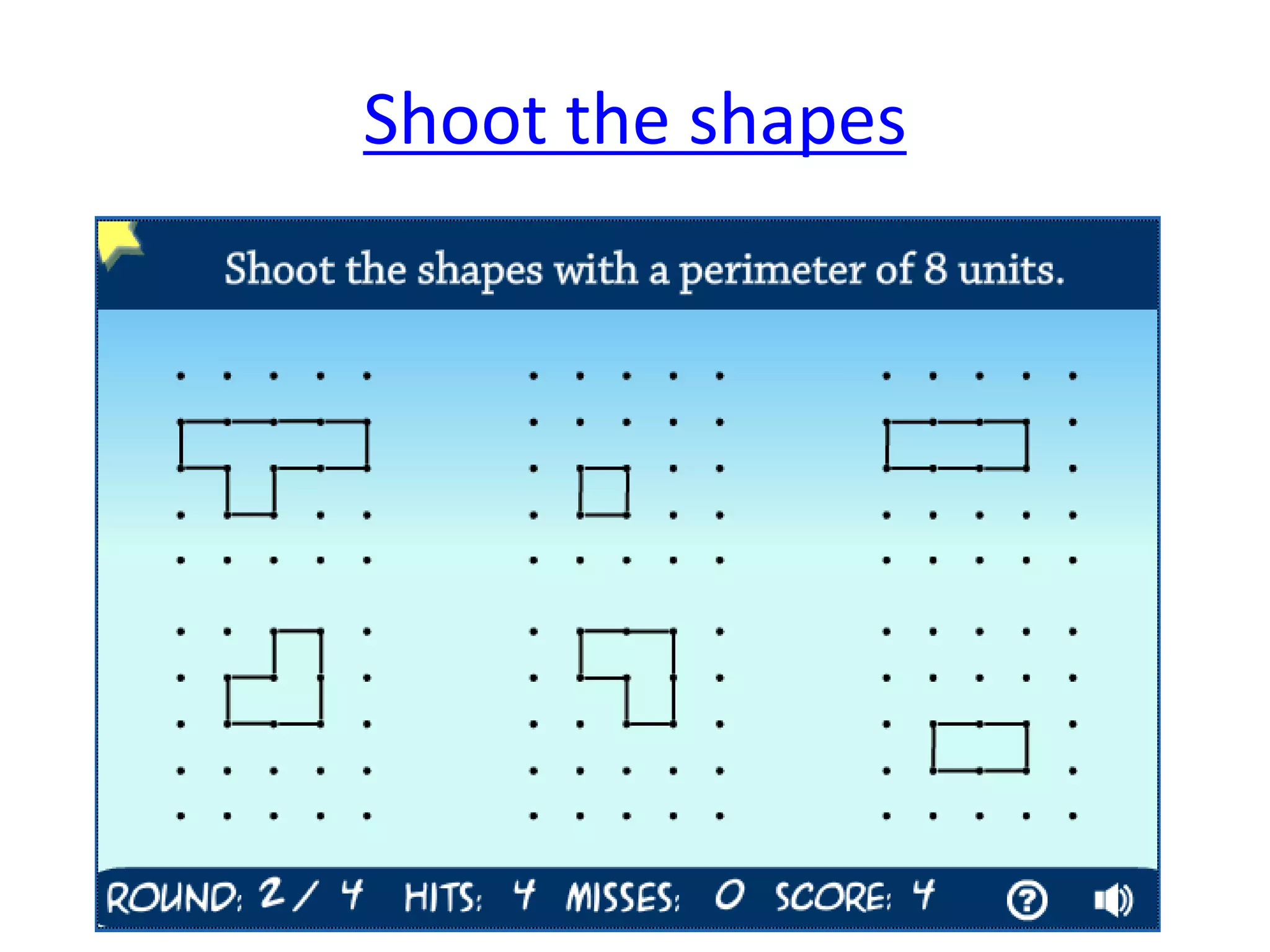 Shoot the shapes

 