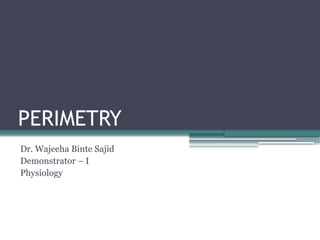 Primetry Comprehensive Overview of Perimetry and Visual Field Assessment ...